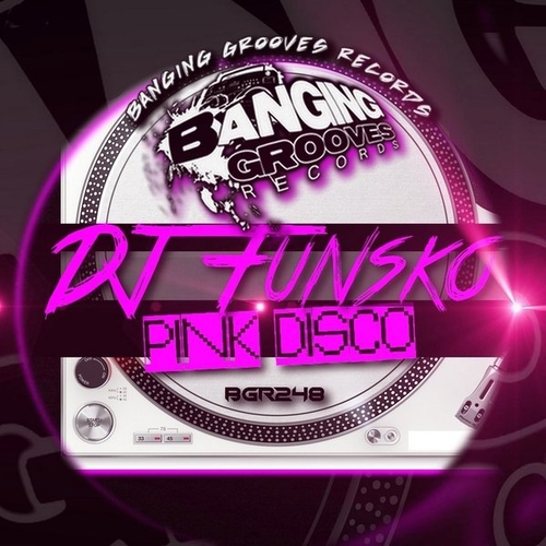 DJ Funsko - PINK DISCO [BGR248]
